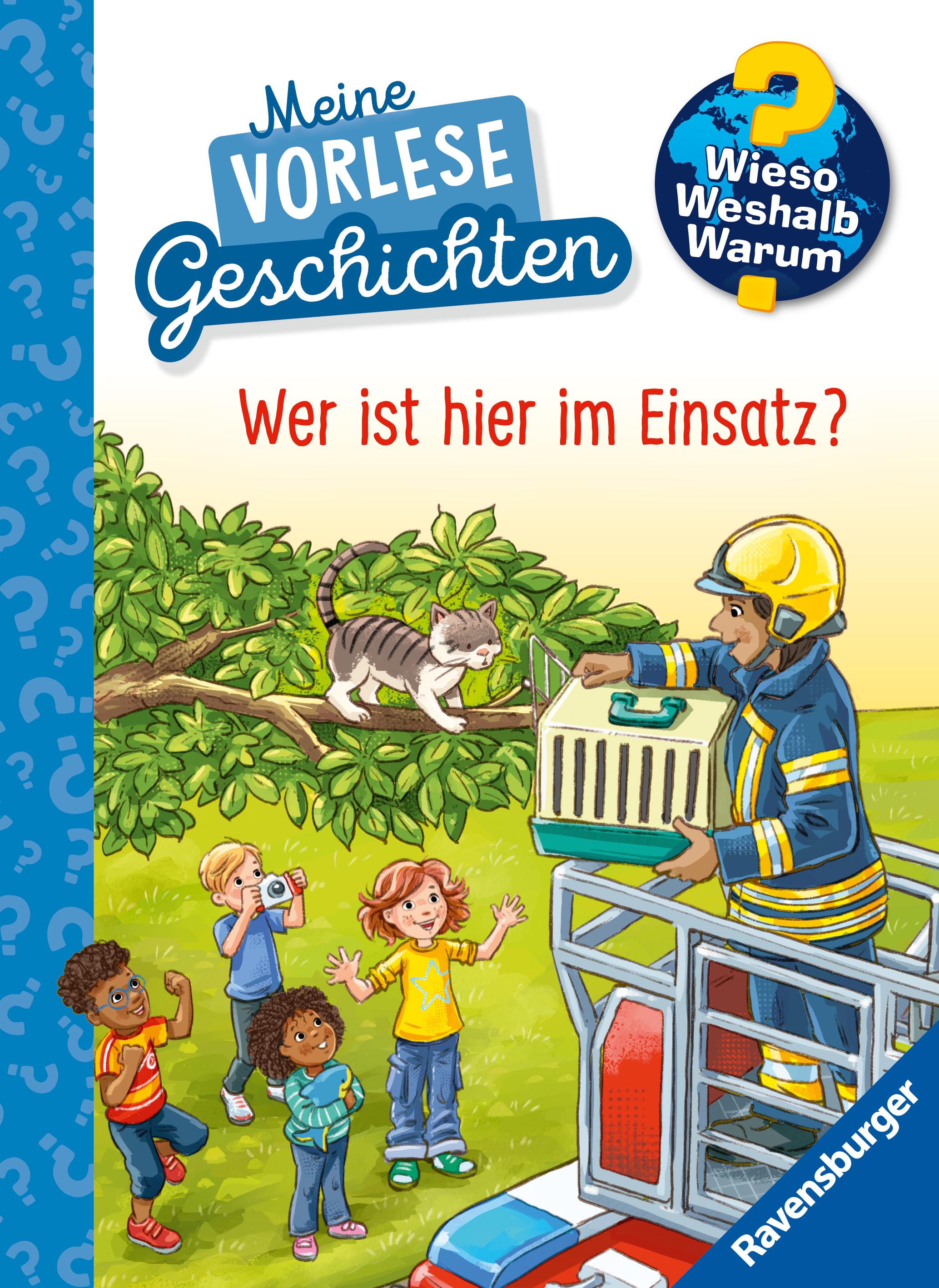 Vorderes Coverbild Wieso? Weshalb? Warum? Meine Vorlesegeschichten, Band 3 - Wer ist hier im Einsatz?