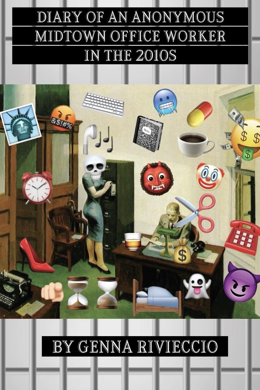 Vorderes Coverbild Diary of an Anonymous  Midtown Office Worker in the 2010s