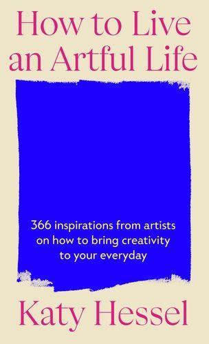 Vorderes Coverbild How To Live An Artful Life