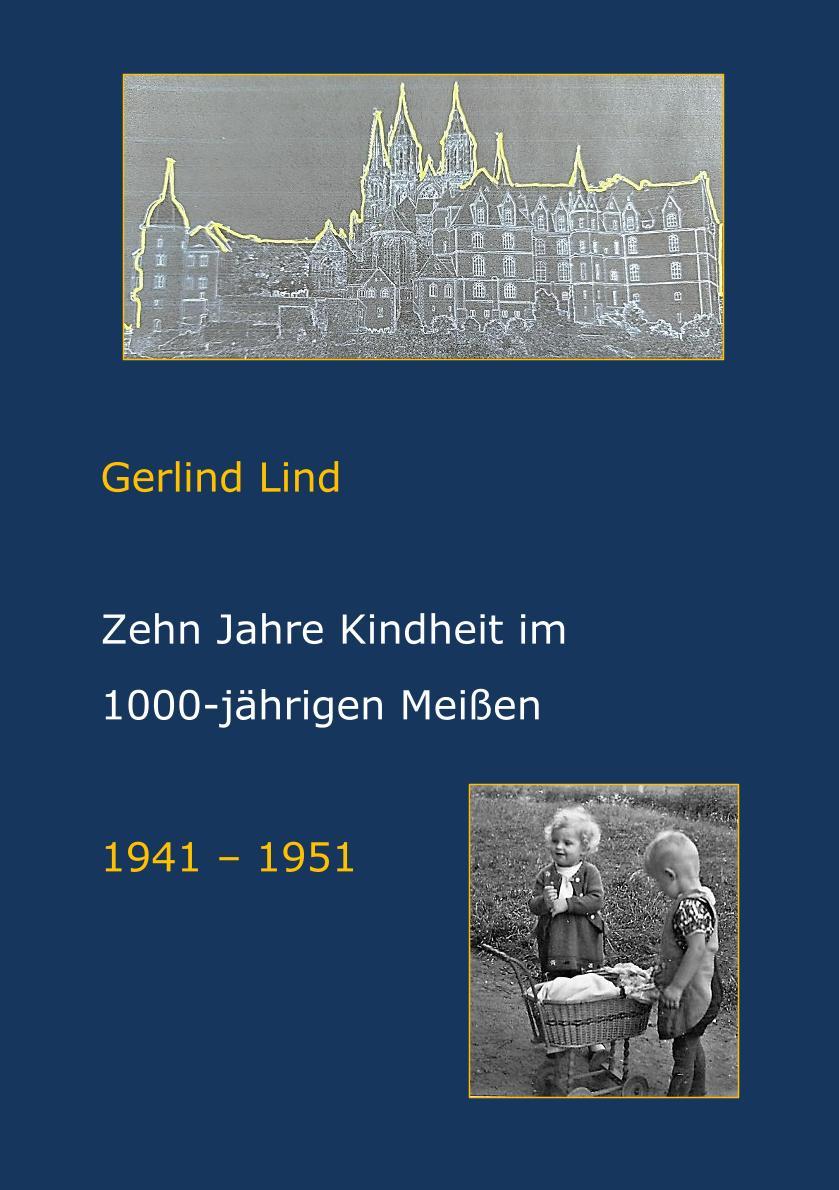 Vorderes Coverbild Zehn Jahre Kindheit in 1000-jährigen Meißen