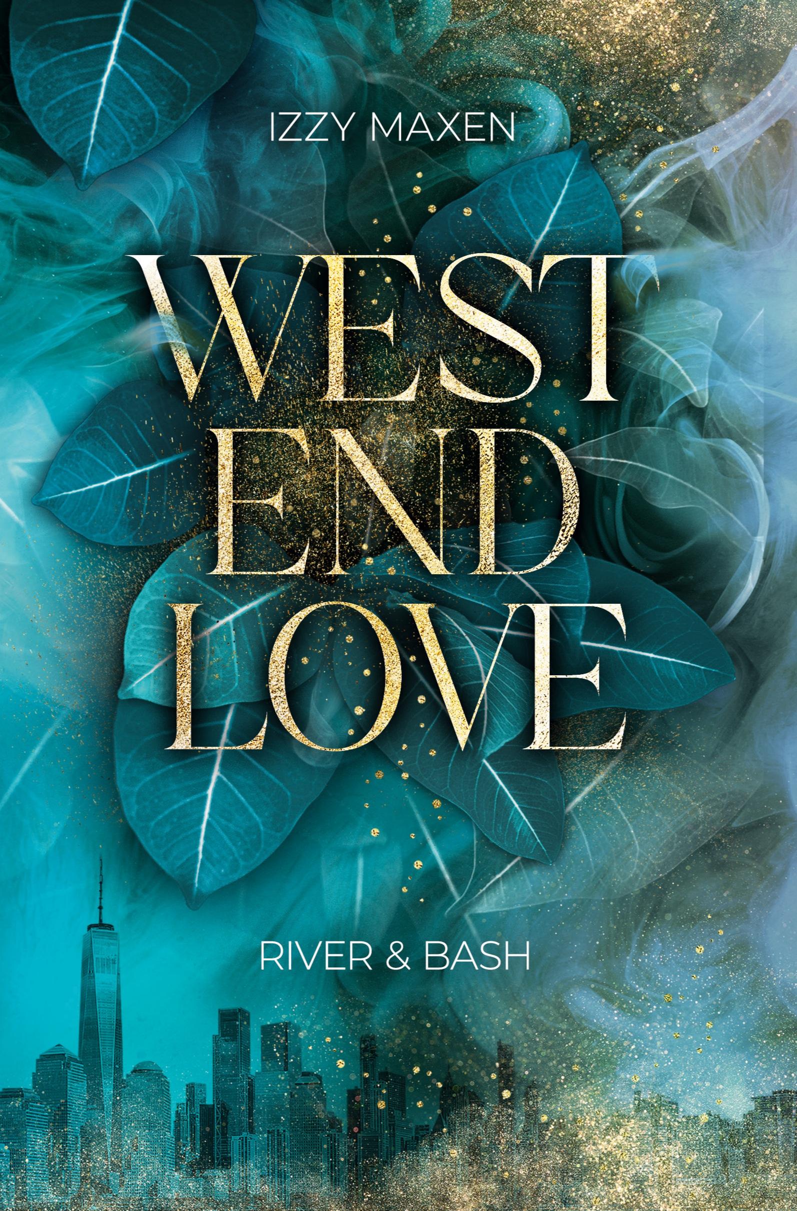 Vorderes Coverbild West End Love: River & Bash