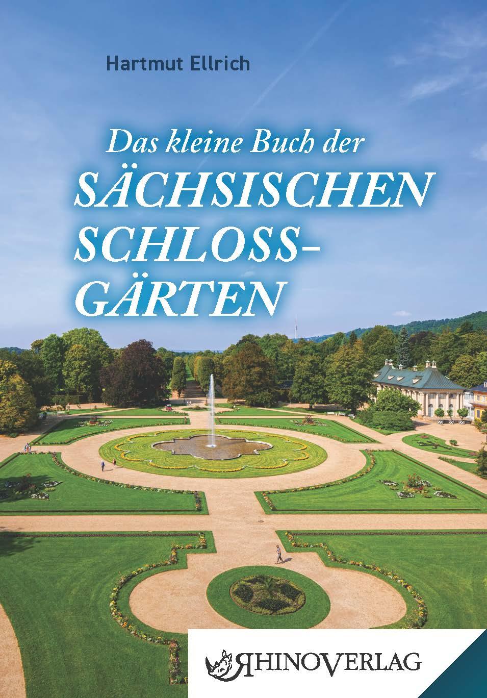 Vorderes Coverbild Das kleine Buch der Sächsischen Schlossgärten