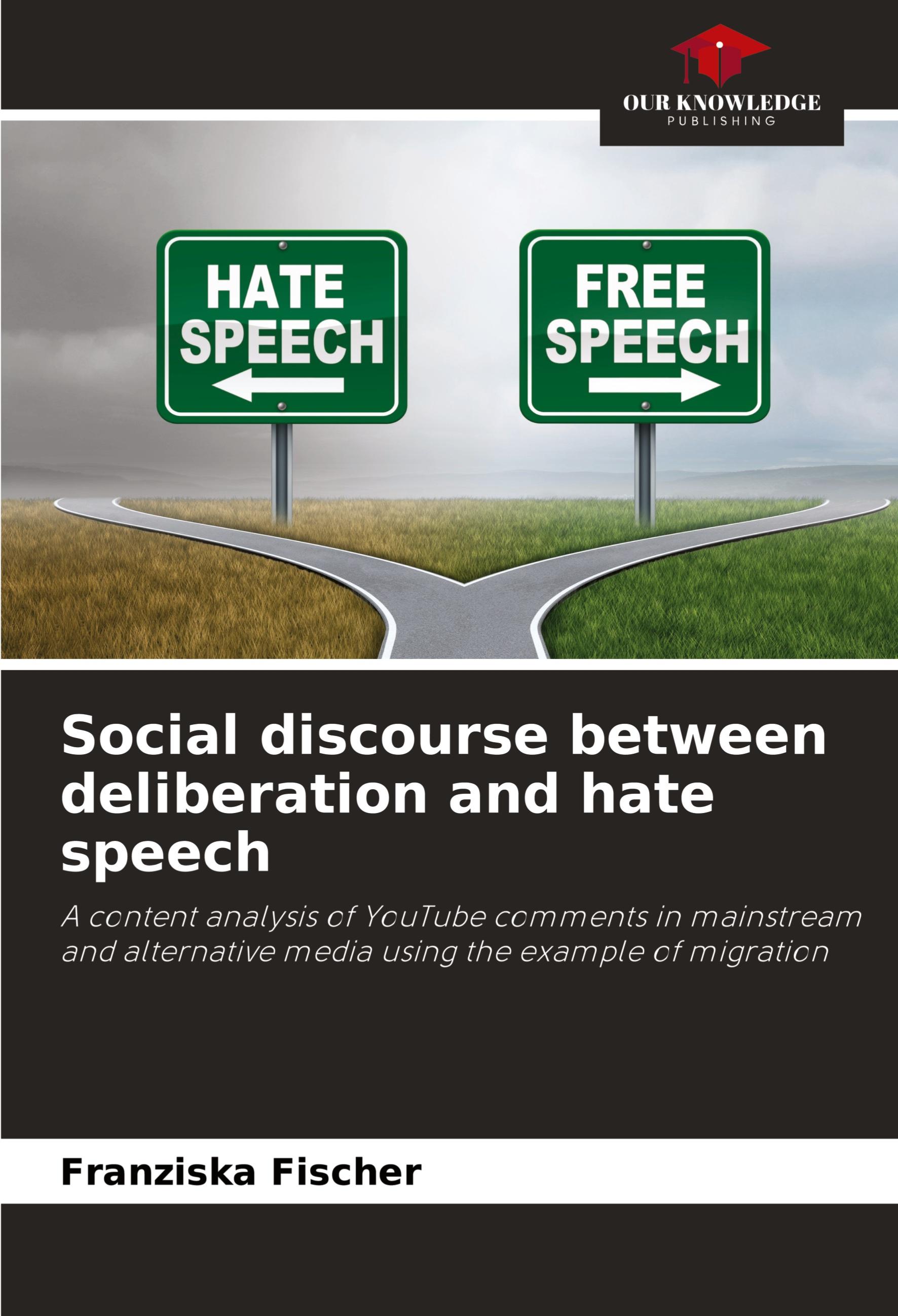 Vorderes Coverbild Social discourse between deliberation and hate speech