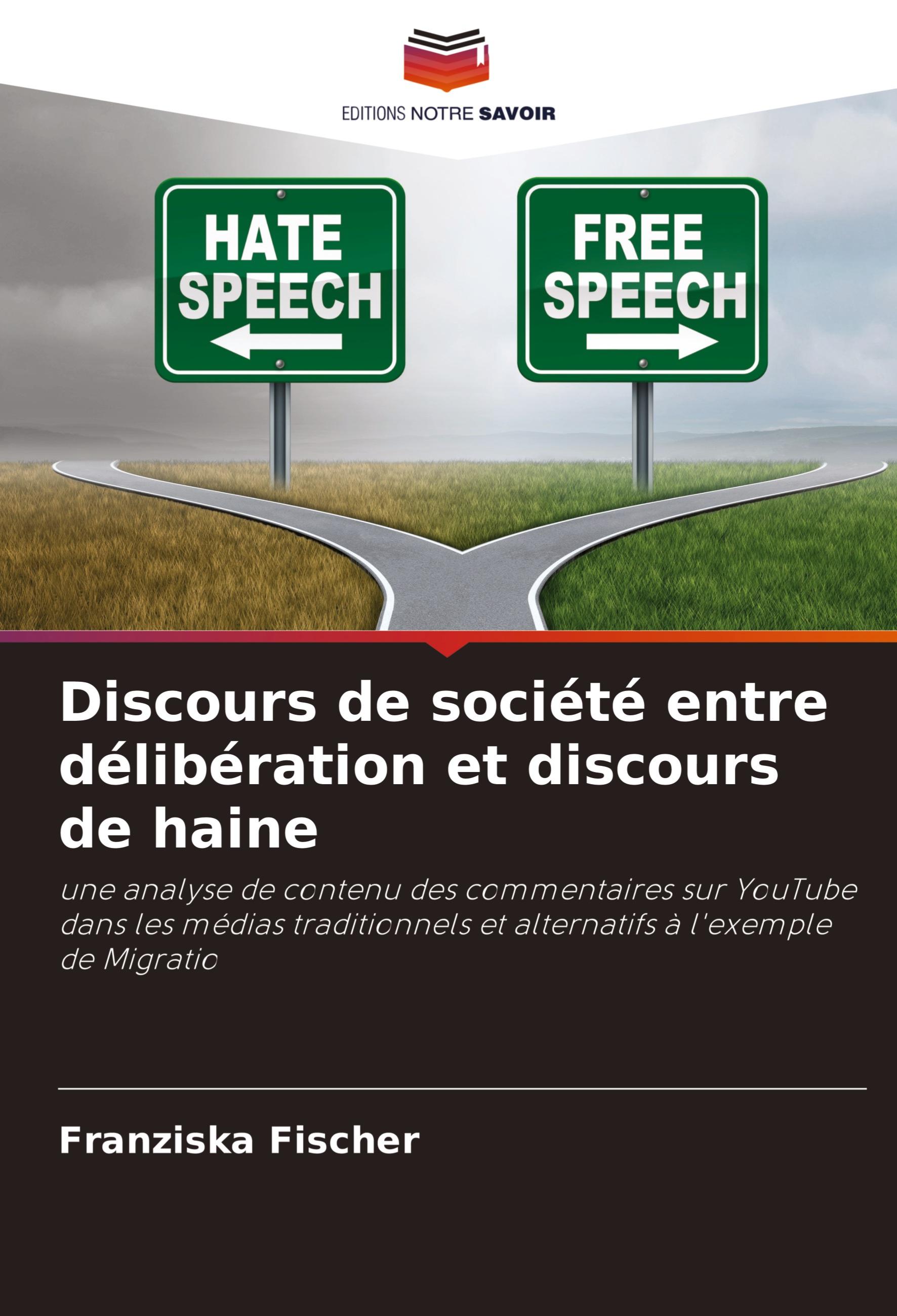 Vorderes Coverbild Discours de société entre délibération et discours de haine