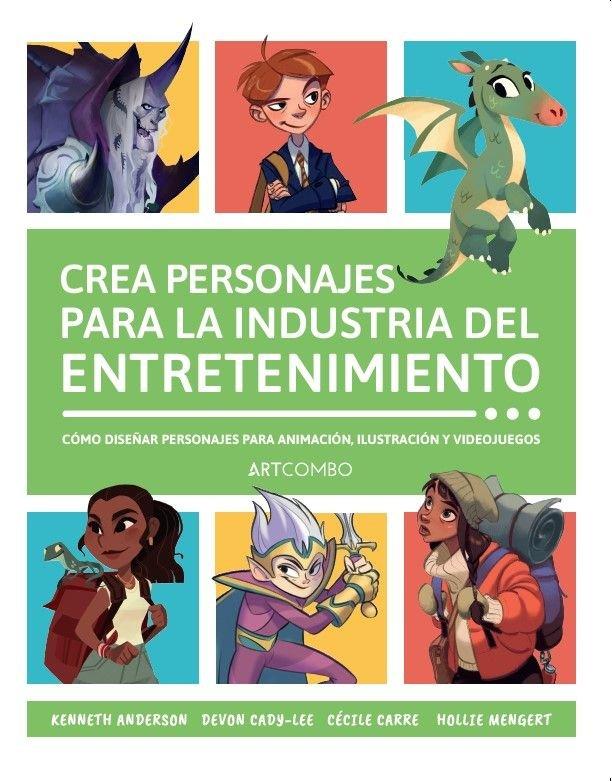 Vorderes Coverbild CREA PERSONAJES PARA LA INDUSTRIA DEL ENTRETENIMIENTO