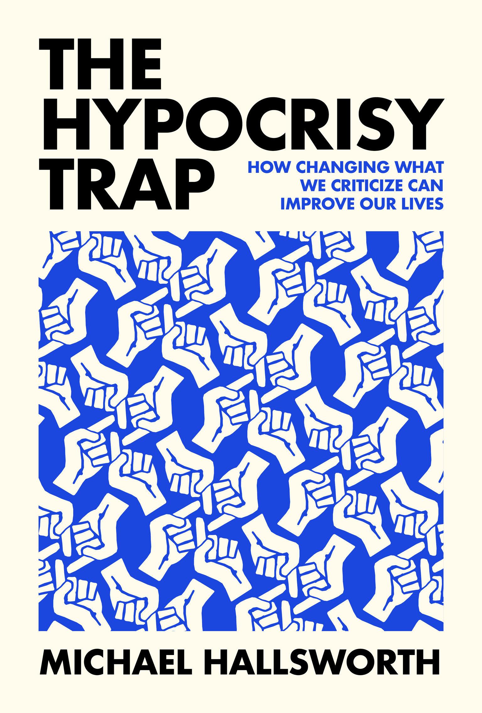 Vorderes Coverbild The Hypocrisy Trap