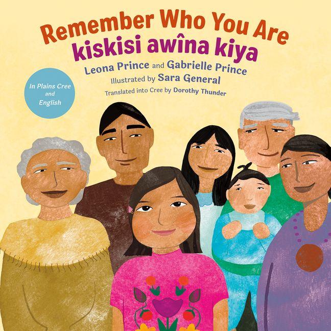 Vorderes Coverbild Remember Who You Are / Kiskisi Awîna Kiya
