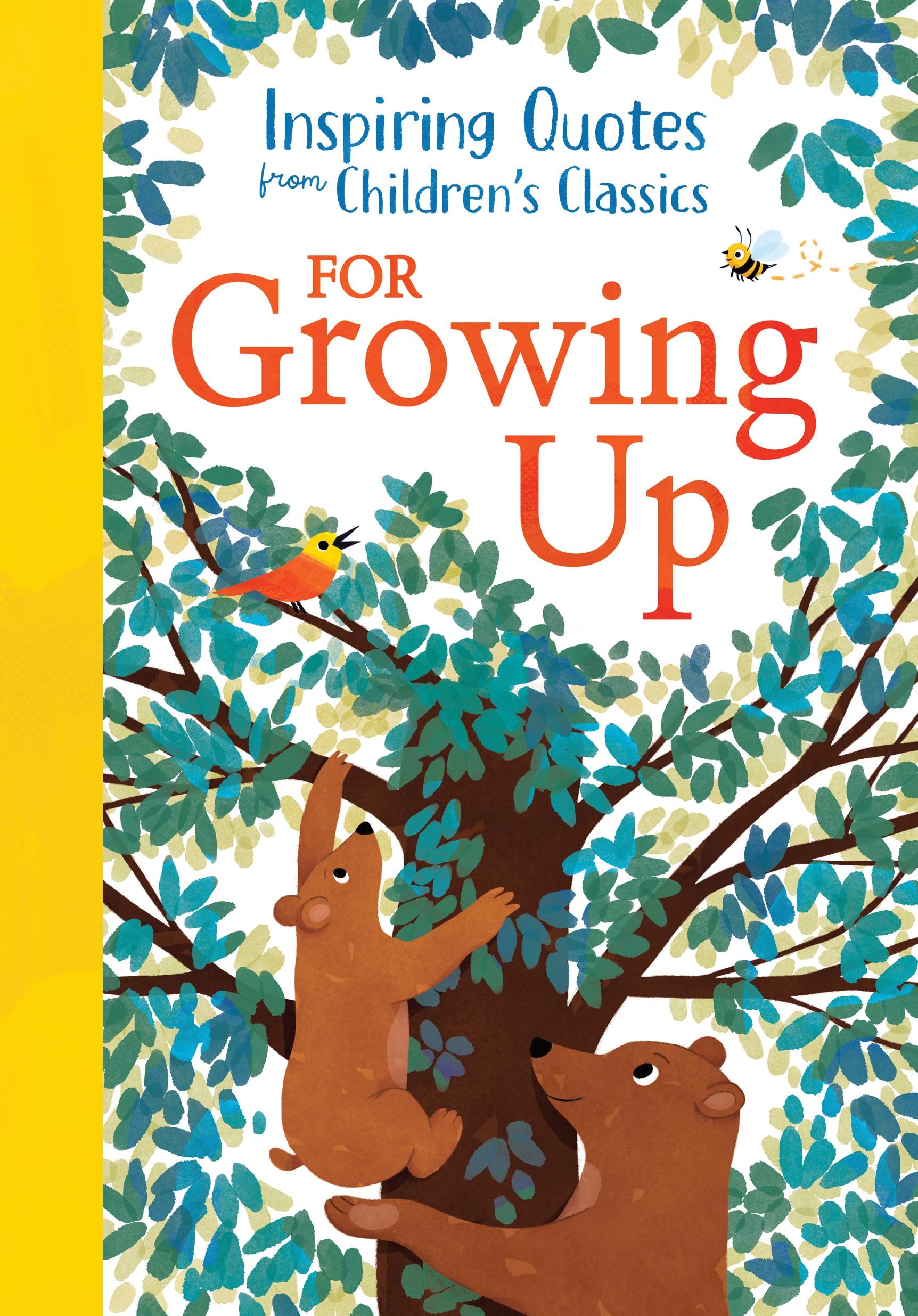 Vorderes Coverbild Inspiring Quotes from Children's Classics: For Growing Up