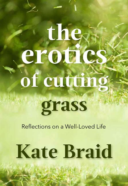 Vorderes Coverbild The Erotics of Cutting Grass