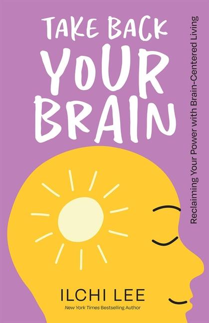 Vorderes Coverbild Take Back Your Brain