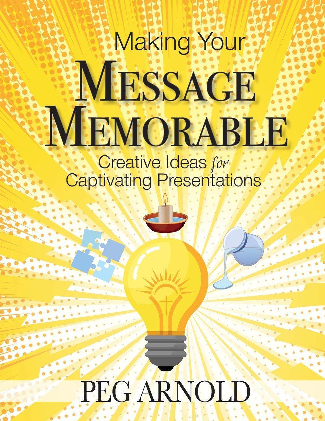 Vorderes Coverbild Making Your Message Memorable