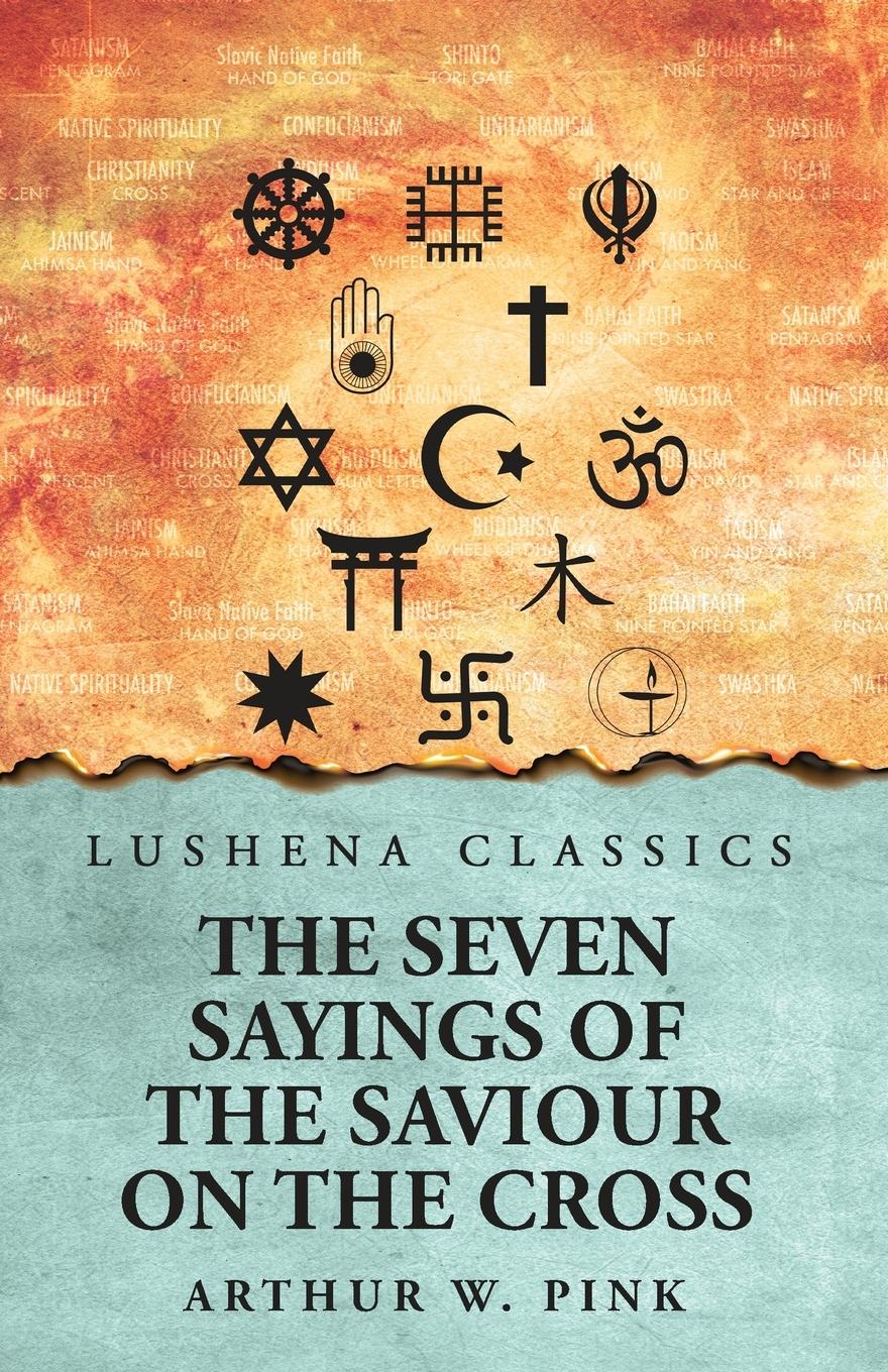 Vorderes Coverbild The Seven Sayings of the Saviour on the Cross