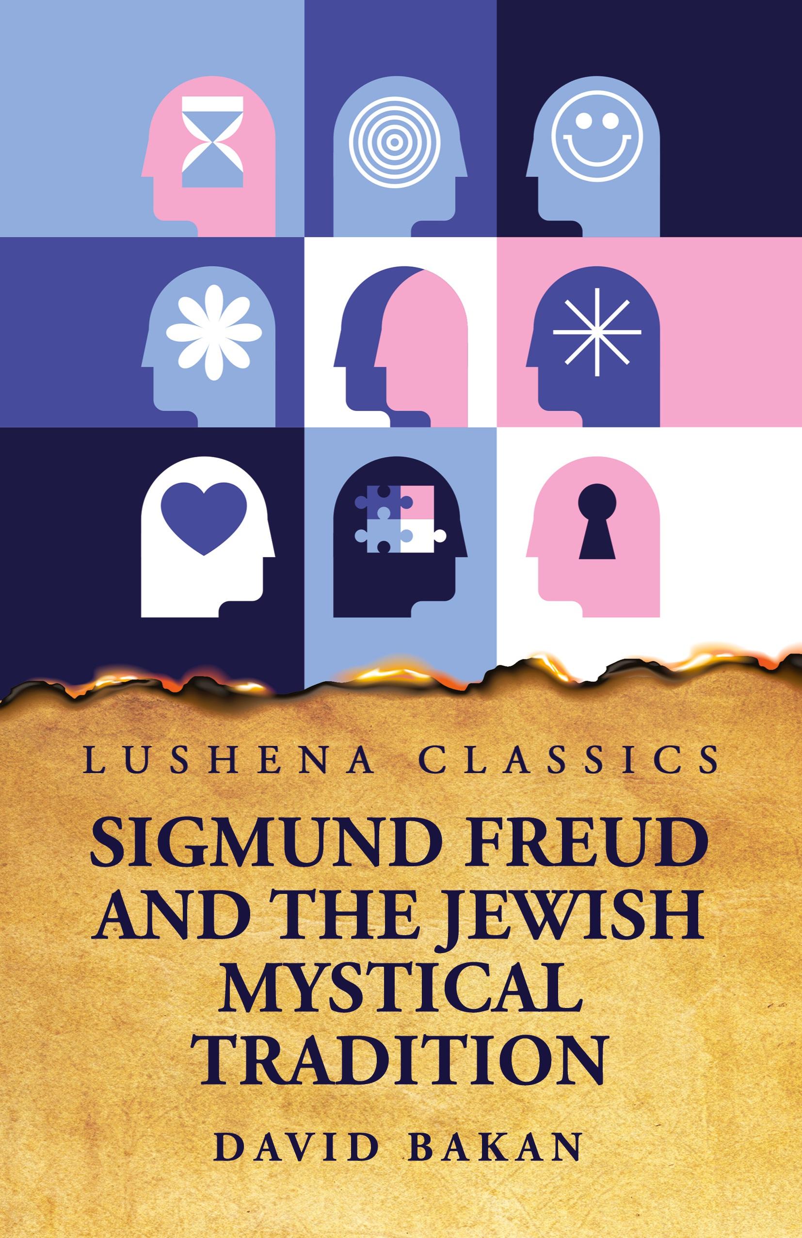 Vorderes Coverbild Sigmund Freud and the Jewish Mystical Tradition