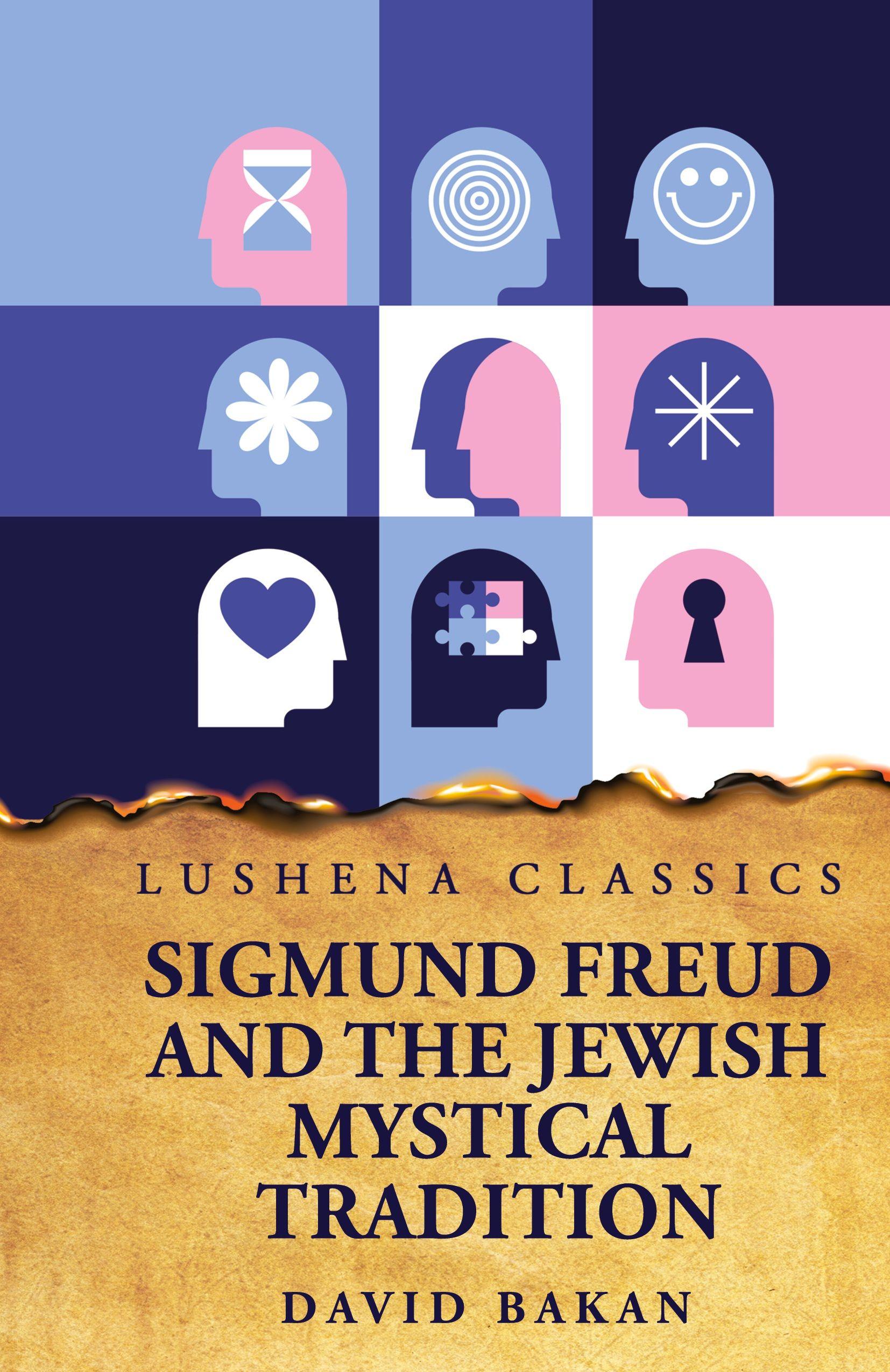 Vorderes Coverbild Sigmund Freud and the Jewish Mystical Tradition