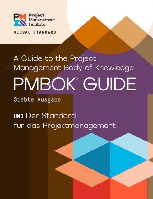 Vorderes Coverbild A Guide to the Project Management Body of Knowledge (PMBOK® Guide) - Seventh Edition and The Standard for Project Management (GERMAN)