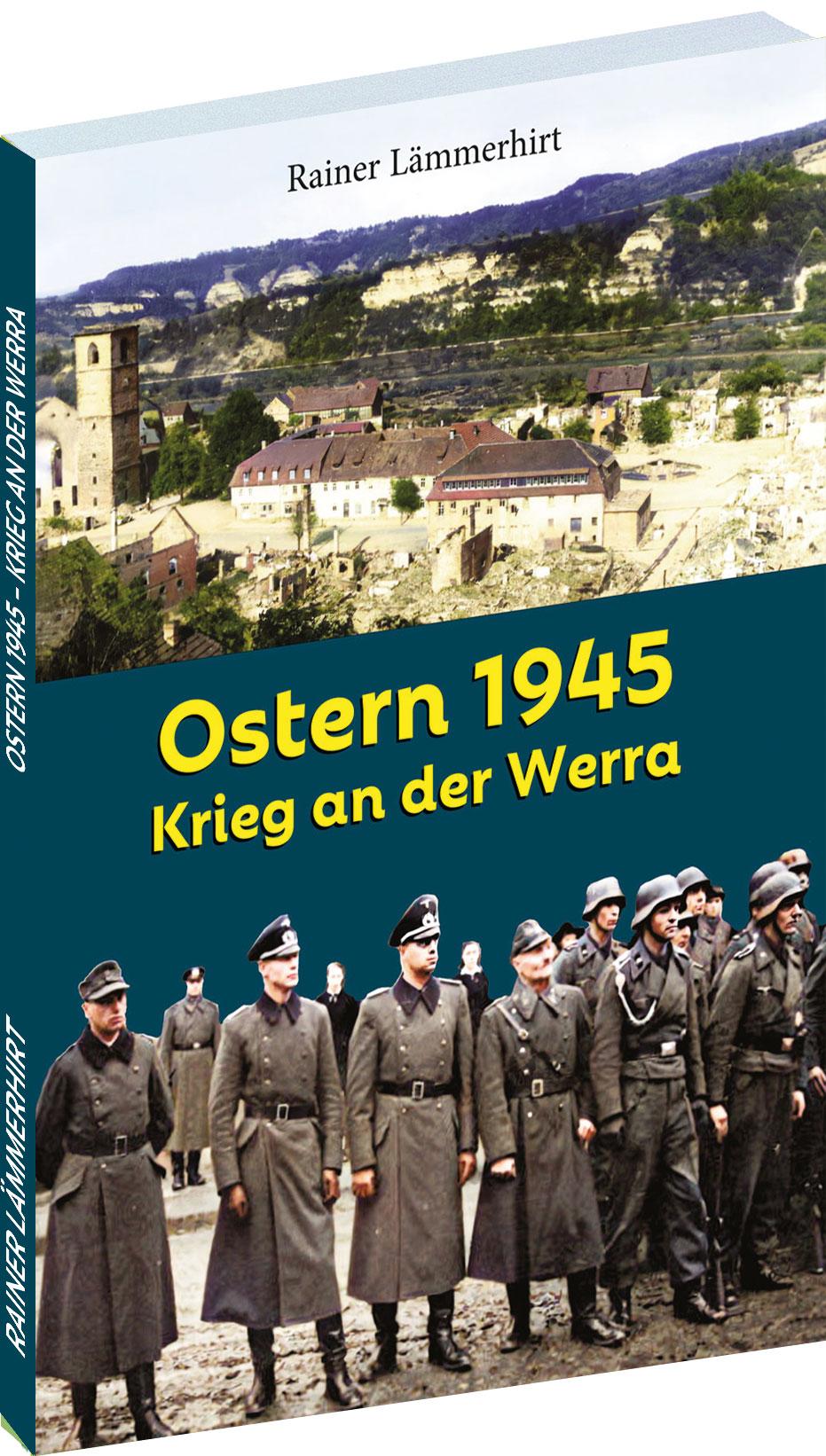 Vorderes Coverbild Ostern 1945- Krieg an der Werra