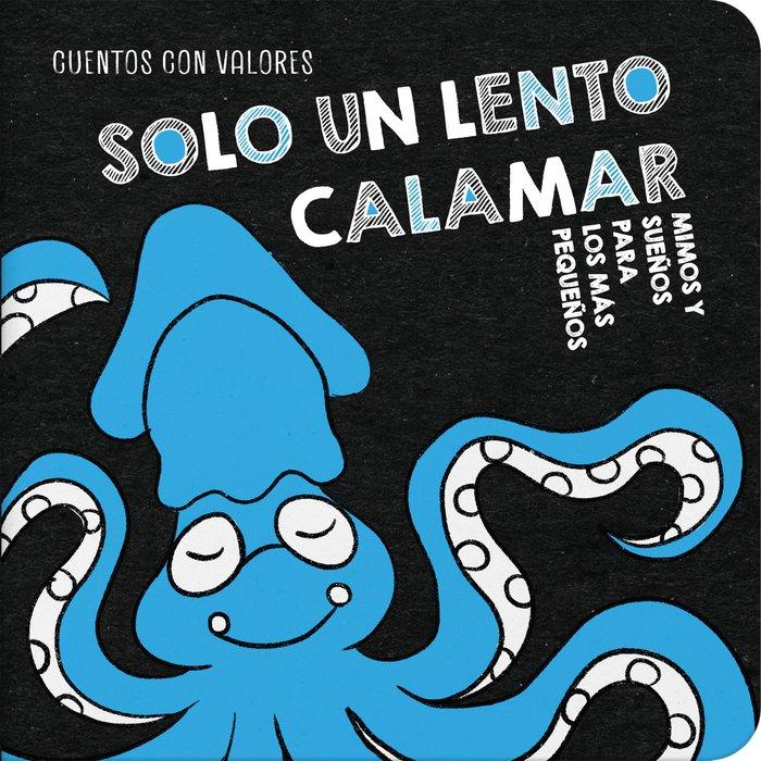 Vorderes Coverbild Solo Un Lento Calamar / Just One Slow Squid