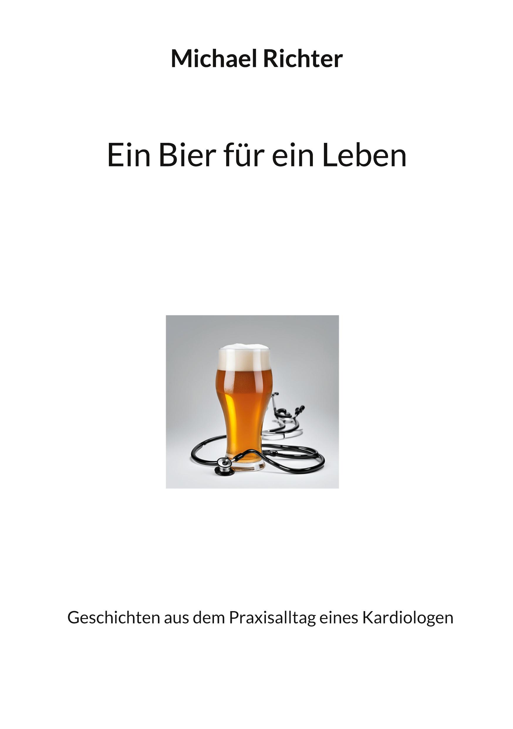 Vorderes Coverbild Ein Bier für ein Leben