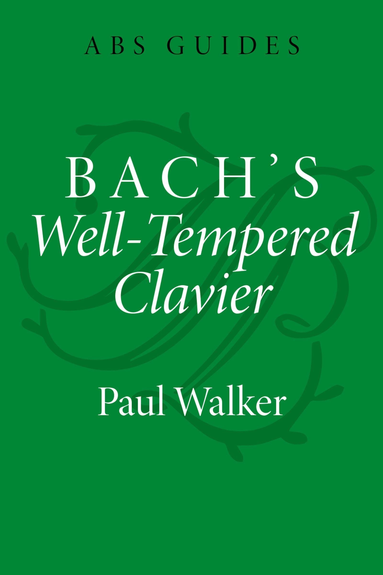 Vorderes Coverbild Bach's Well-Tempered Clavier