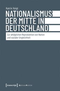 Vorderes Coverbild Nationalismus der Mitte in Deutschland
