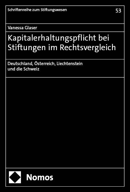 Vorderes Coverbild Kapitalerhaltungspflicht bei Stiftungen im Rechtsvergleich