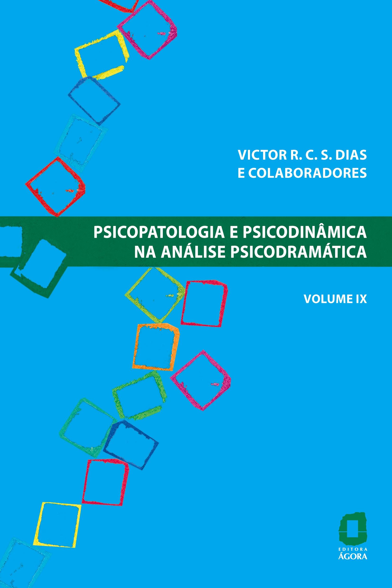 Vorderes Coverbild Psicopatologia e psicodinâmica na análise psicodramática - Volume IX