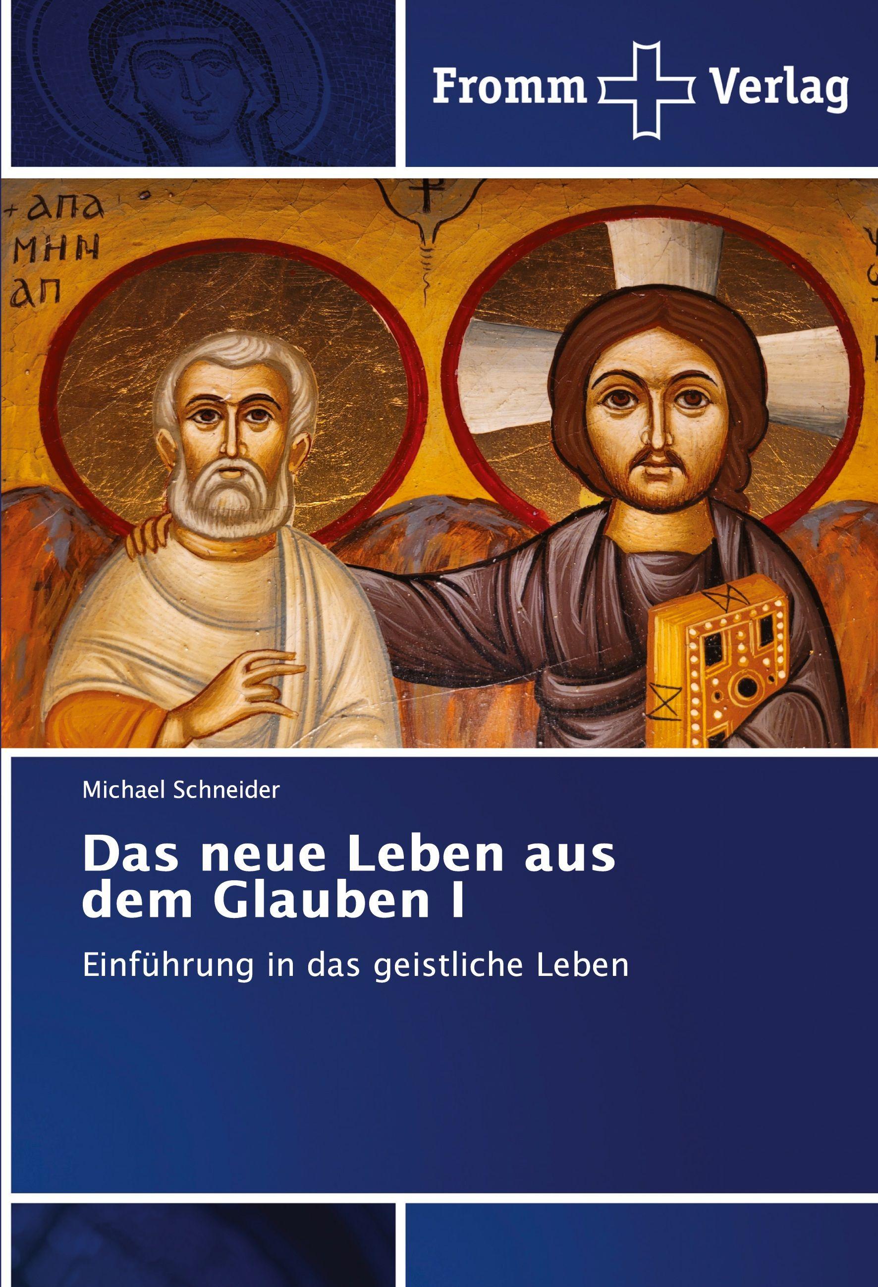 Vorderes Coverbild Das neue Leben aus dem Glauben I