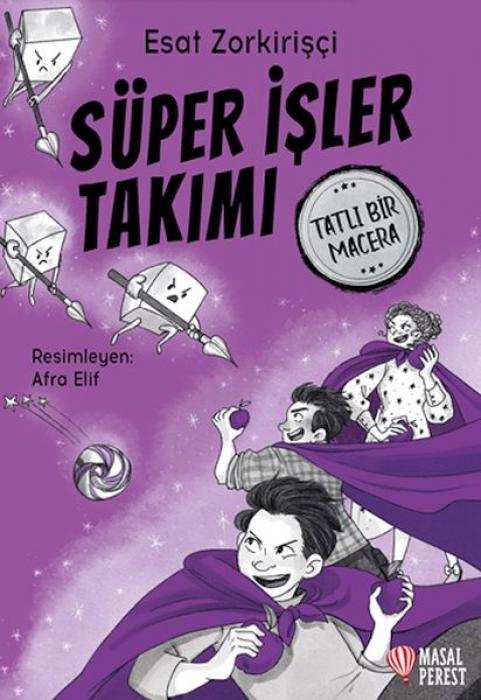 Vorderes Coverbild Süper Isler Takimi - Tatli Bir Macera