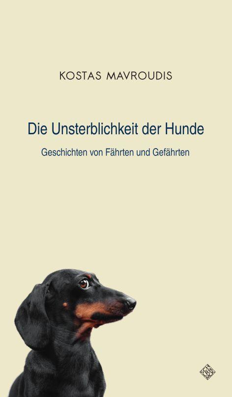 Vorderes Coverbild Die Unsterblichkeit der Hunde
