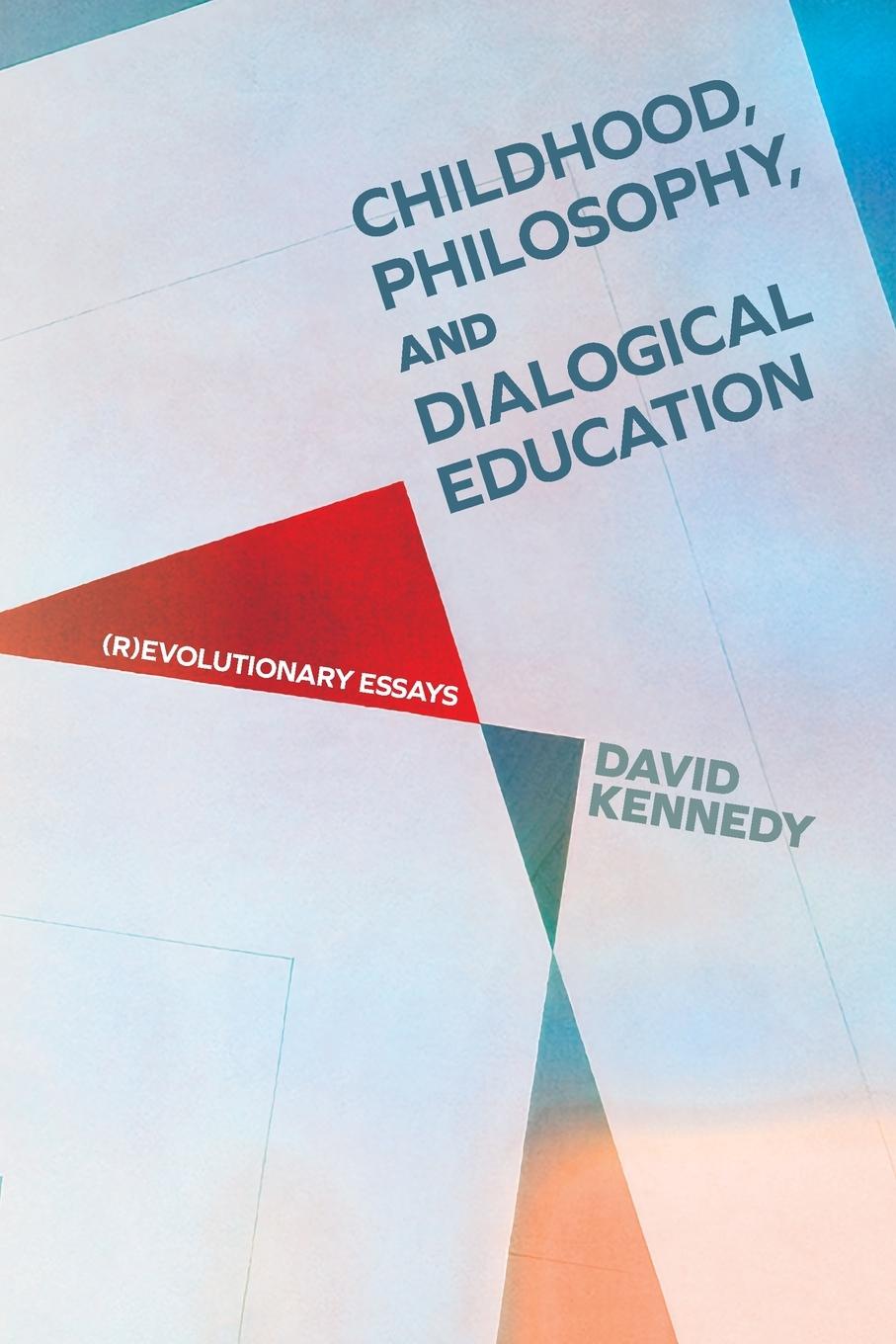 Vorderes Coverbild Childhood, Philosophy, and Dialogical Education