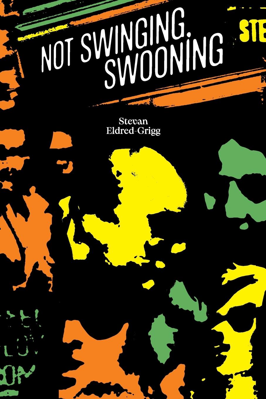 Vorderes Coverbild Not Swinging, Swooning