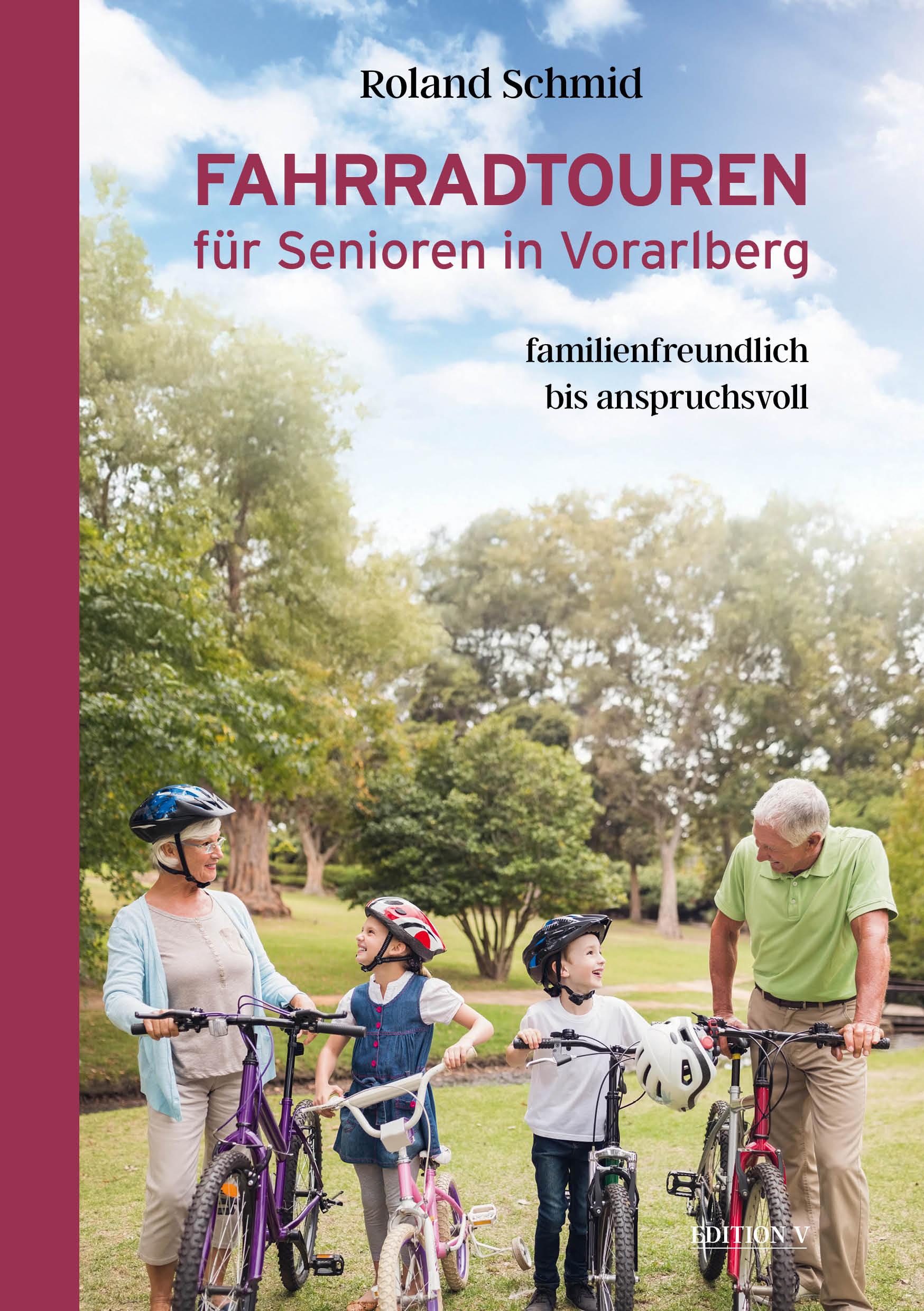 Vorderes Coverbild Fahrradtouren für Senioren in Vorarlberg