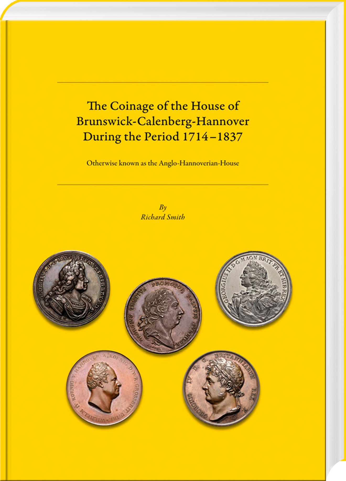 Vorderes Coverbild The Coinage of the House of Brunswick-Calenberg-Hannover during the period 1714-1837
