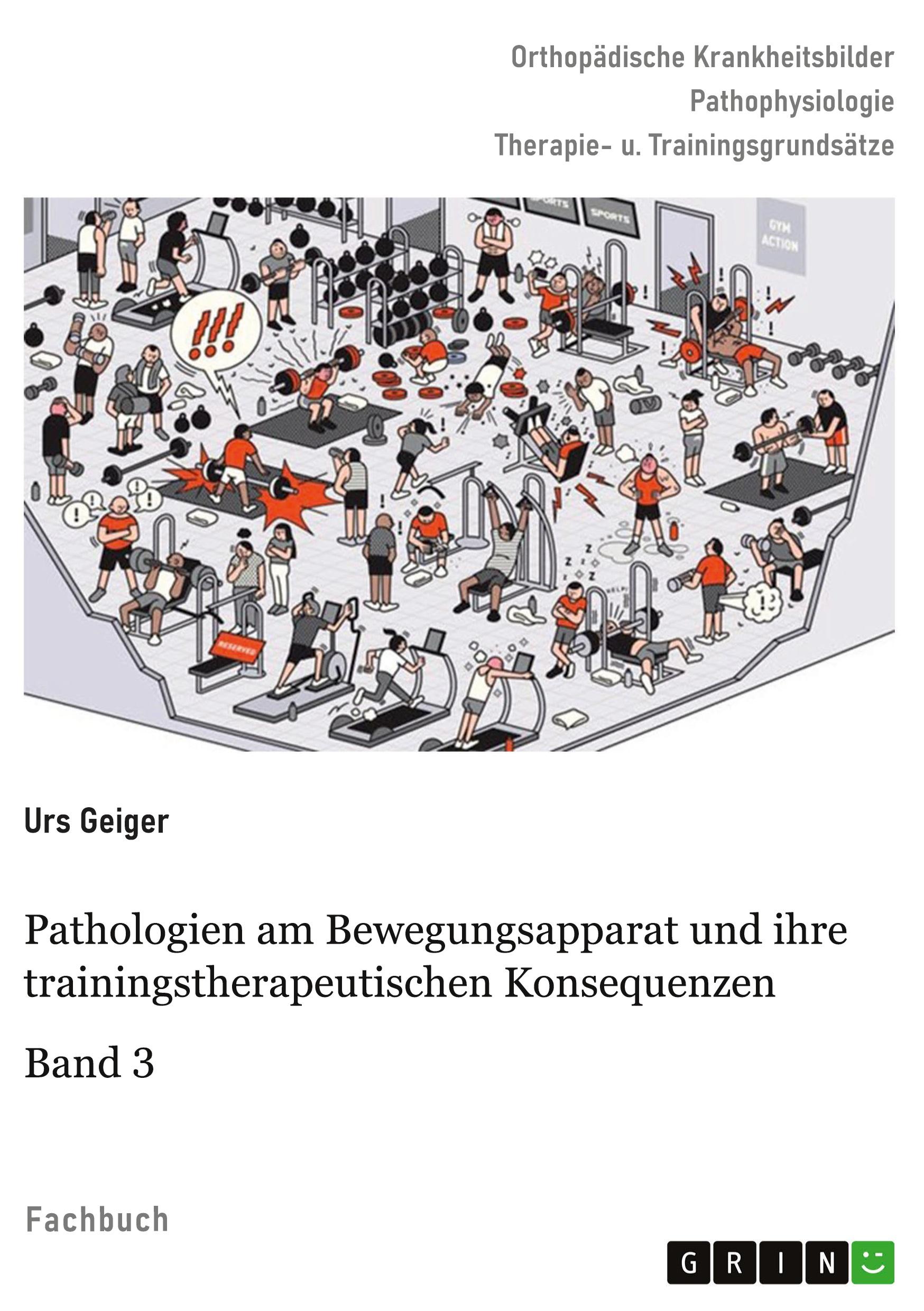 Vorderes Coverbild Pathologien am Bewegungsapparat und ihre trainingstherapeutischen Konsequenzen, Band 3
