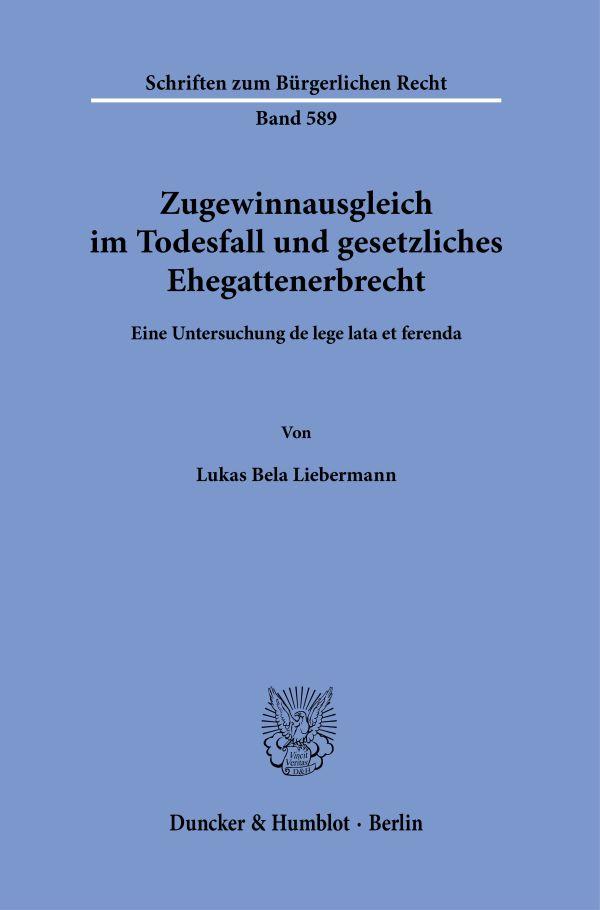 Vorderes Coverbild Zugewinnausgleich im Todesfall und gesetzliches Ehegattenerbrecht