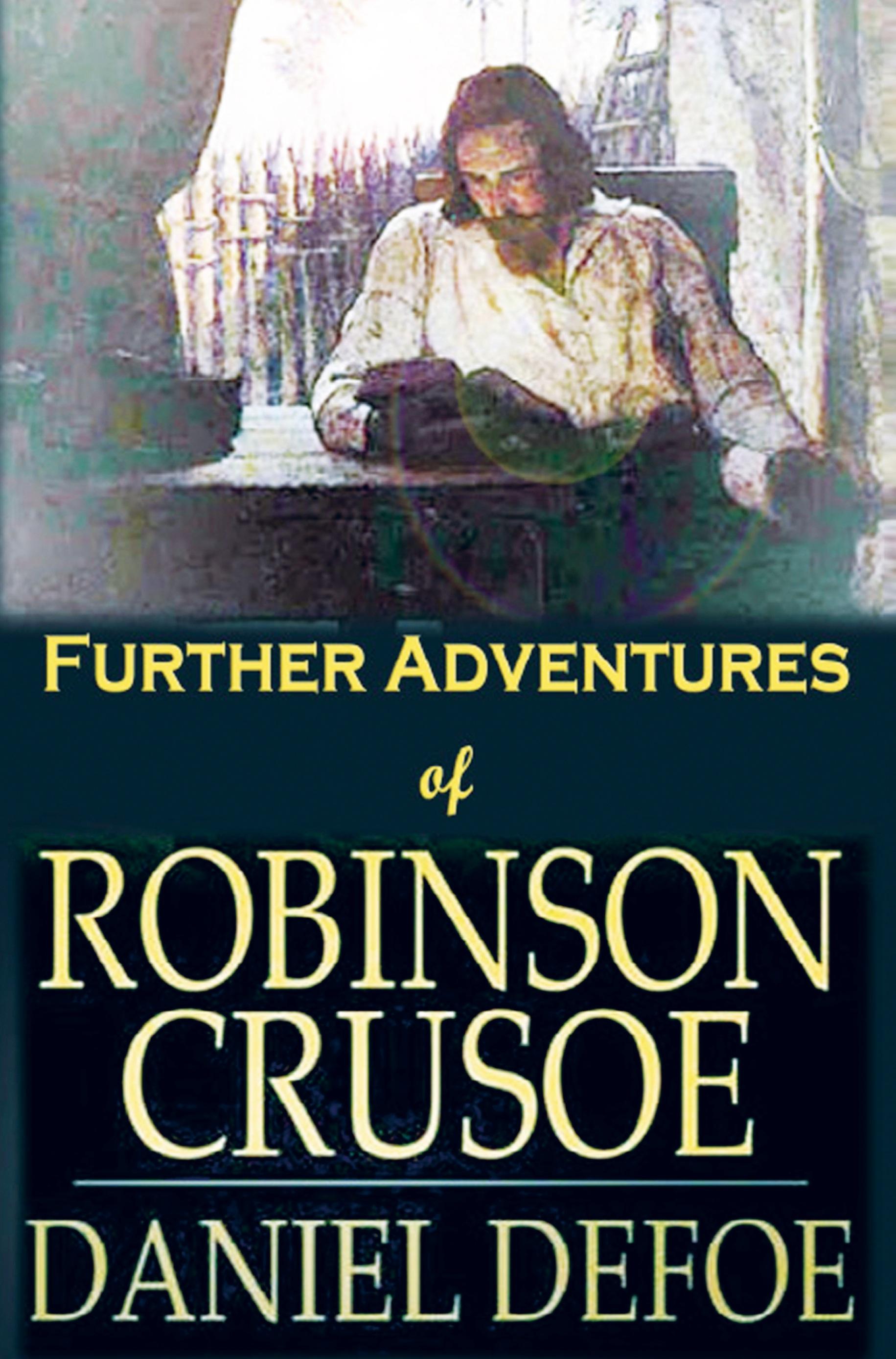 Vorderes Coverbild Further Adventures of Robinson Crusoe