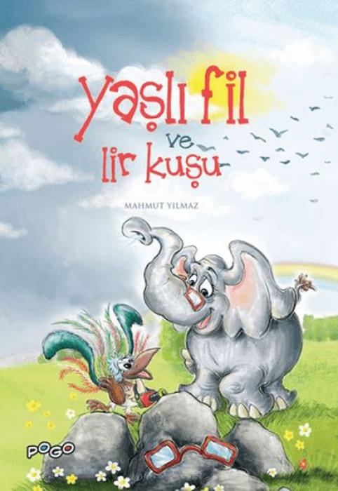 Vorderes Coverbild Yasli Fil ve Lir Kusu