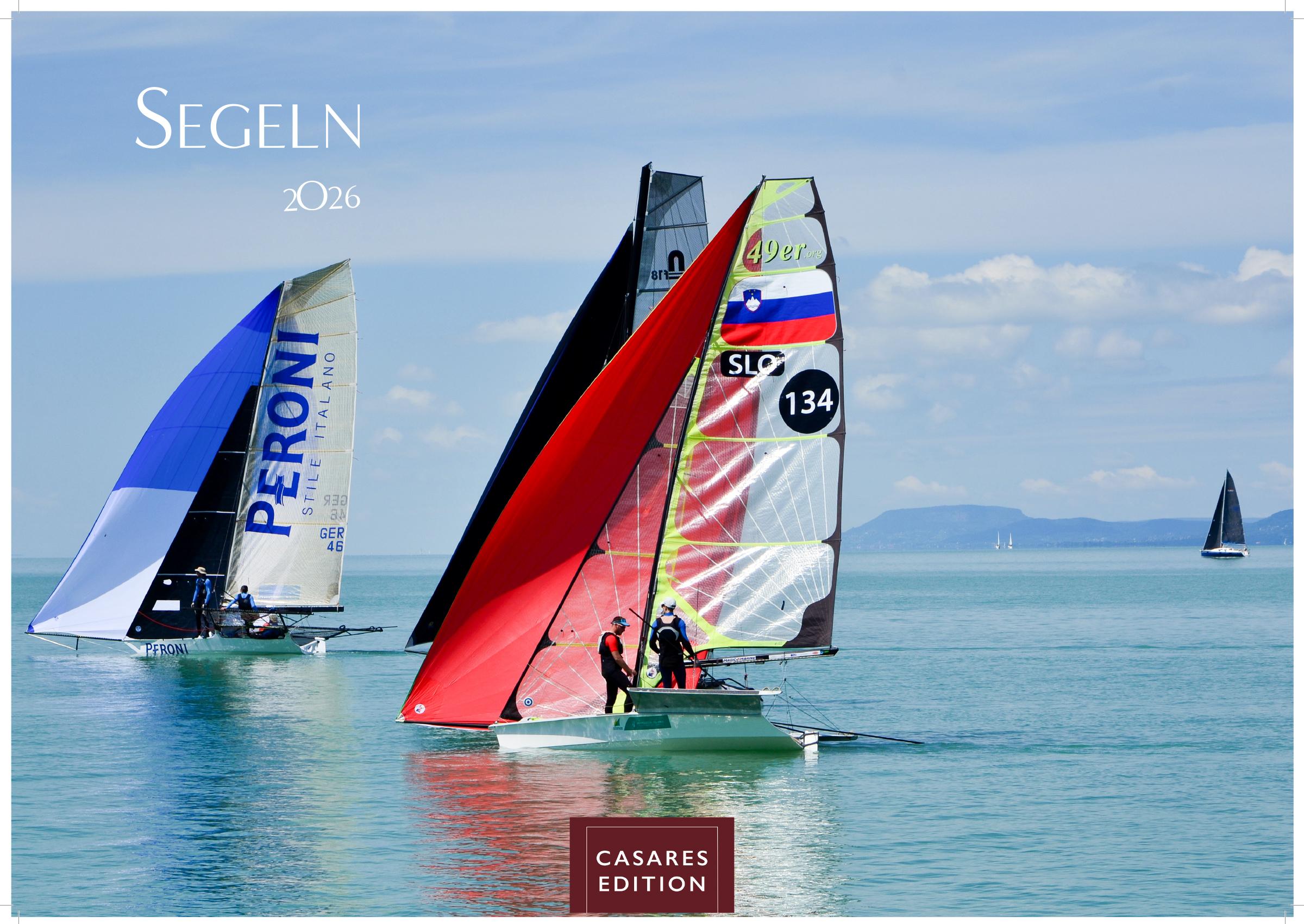 Vorderes Coverbild Segeln Kalender 2026 - Wandkalender | Fotokalender Sport 35x50cm | mit beeindruckenden Segelschiffen - für alle, die das Meer, Wind und Weite lieben