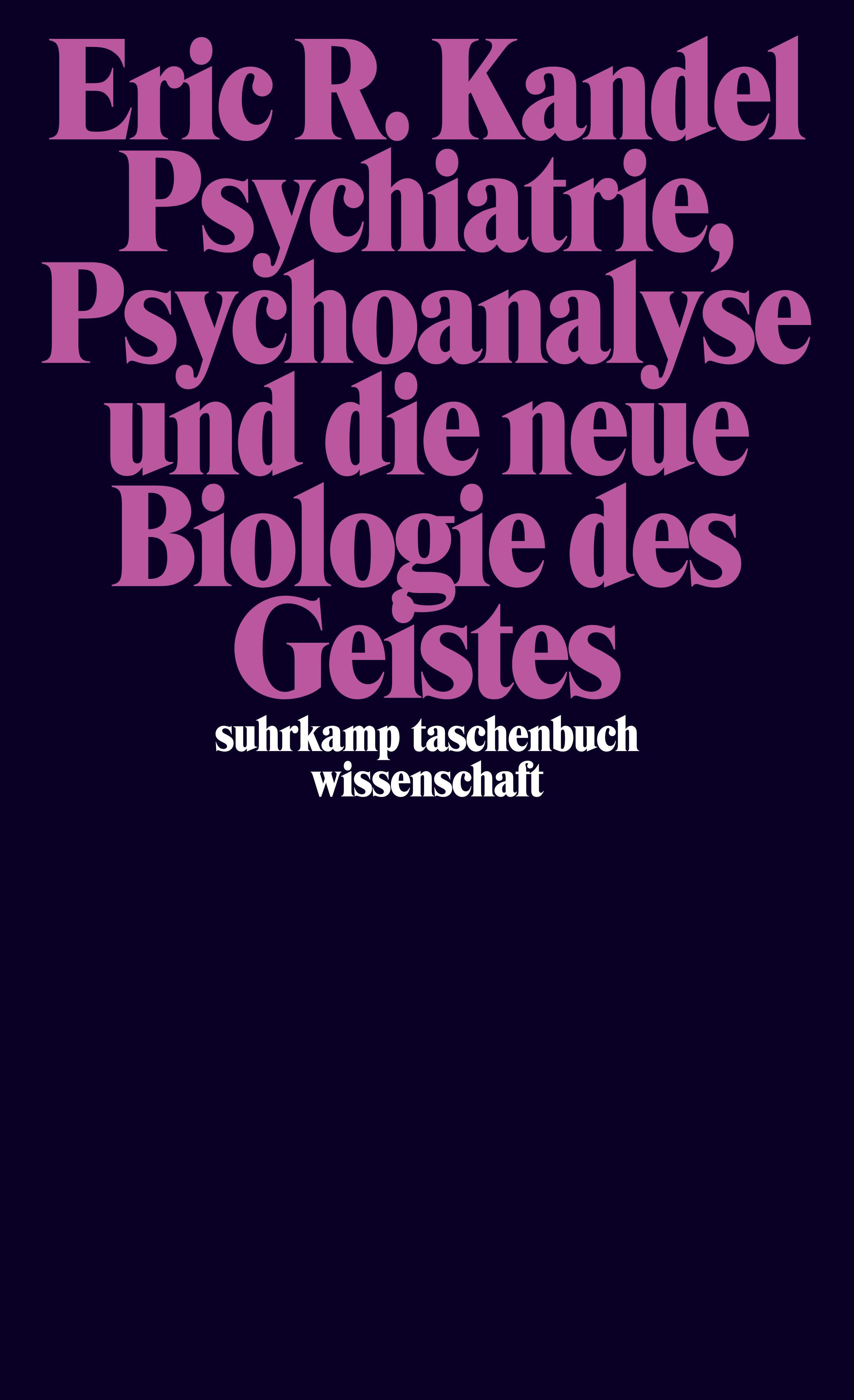 Vorderes Coverbild Psychiatrie, Psychoanalyse und die neue Biologie des Geistes