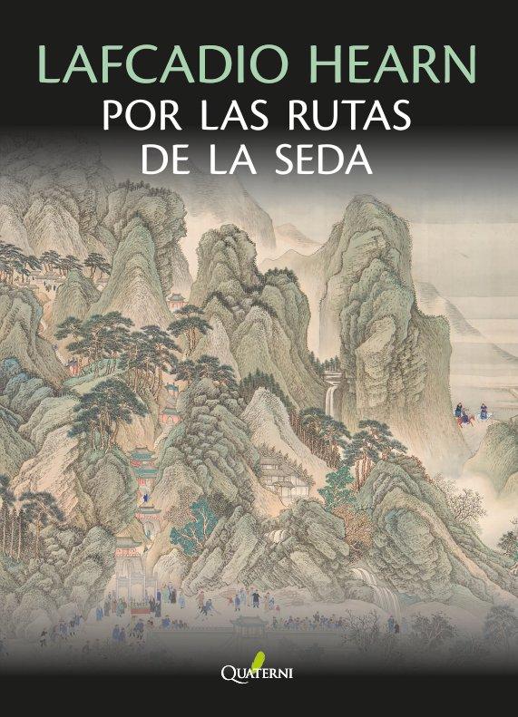 Vorderes Coverbild LAFCADIO HEARN por las rutas de la seda