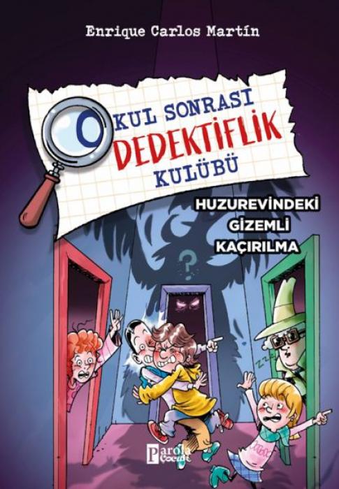 Vorderes Coverbild Okul Sonrasi Dedektiflik Kulübü - Huzurevindeki Gizemli Kacirilma