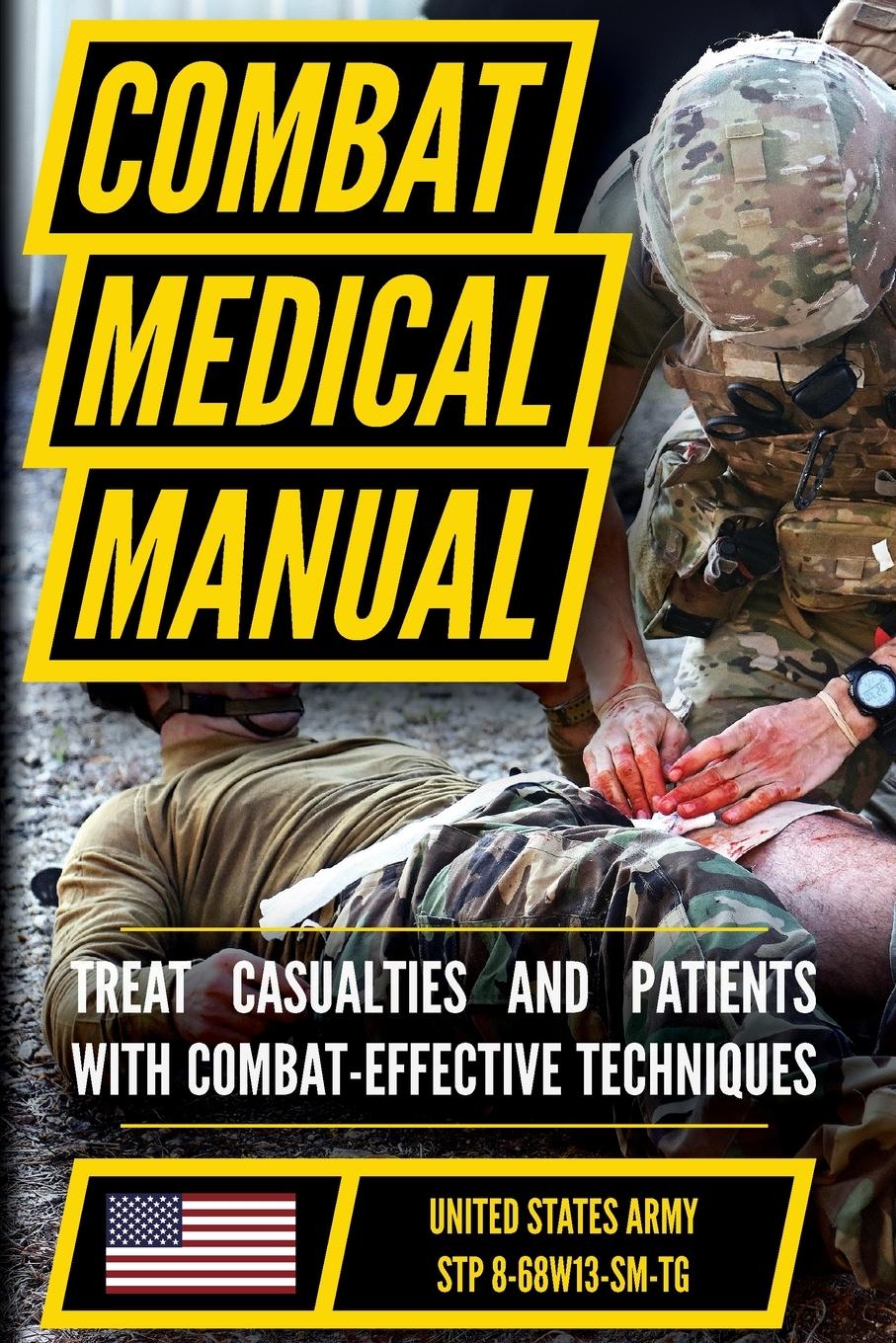 Vorderes Coverbild The Official US Army Combat Medic Manual & Trainer's Guide - Full Size Edition