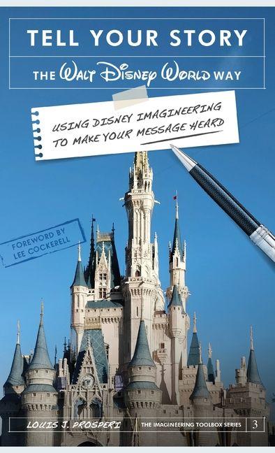 Vorderes Coverbild Tell Your Story the Walt Disney World Way