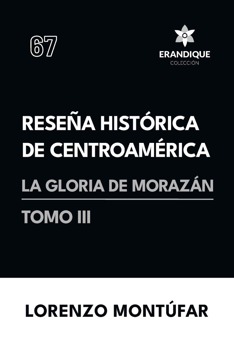 Vorderes Coverbild Reseña Histórica de Centroamérica