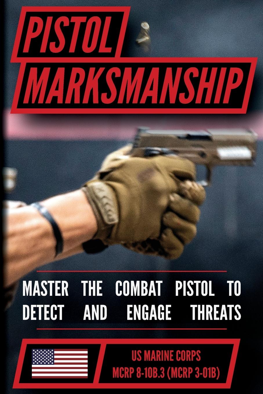 Vorderes Coverbild The Marine Pistol Marksmanship Handbook