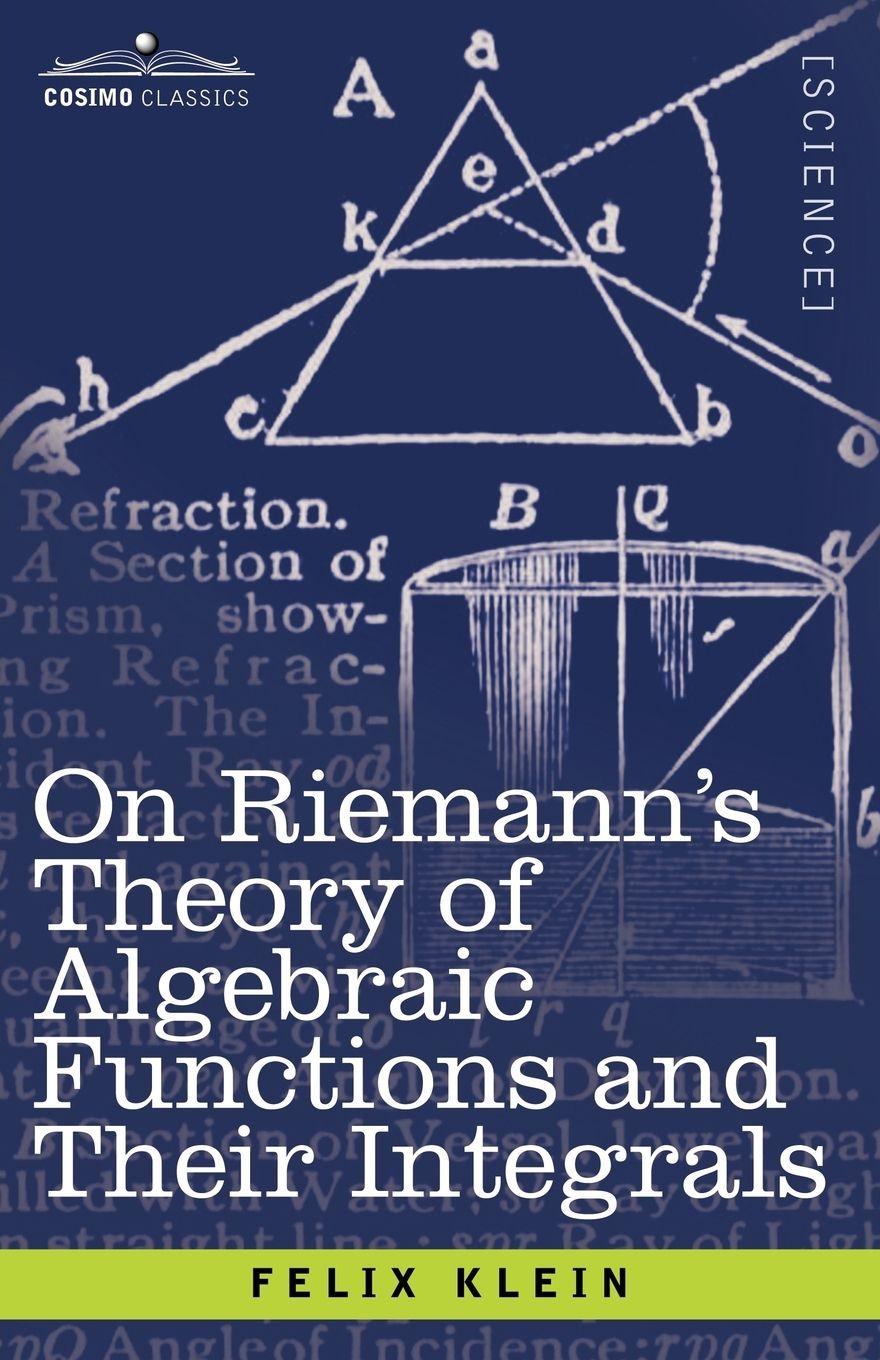 Vorderes Coverbild On Riemann's Theory of Algebraic Functions and Their Integrals