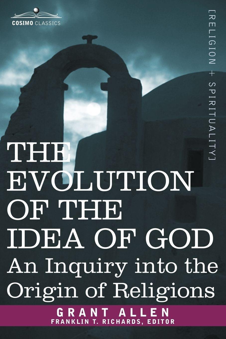 Vorderes Coverbild The Evolution of the Idea of God