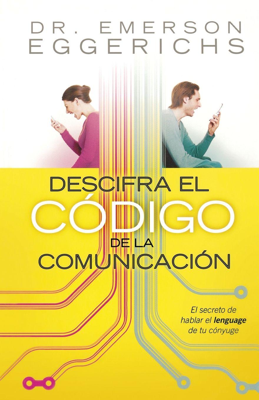 Vorderes Coverbild Descifra el Codigo de la Comunicacion = Cracking the Communication Code