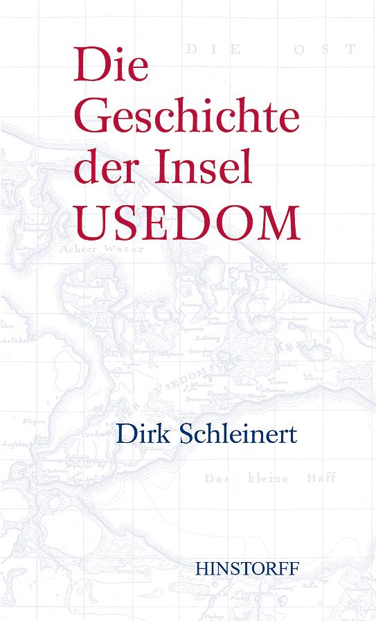 Vorderes Coverbild Die Geschichte der Insel Usedom