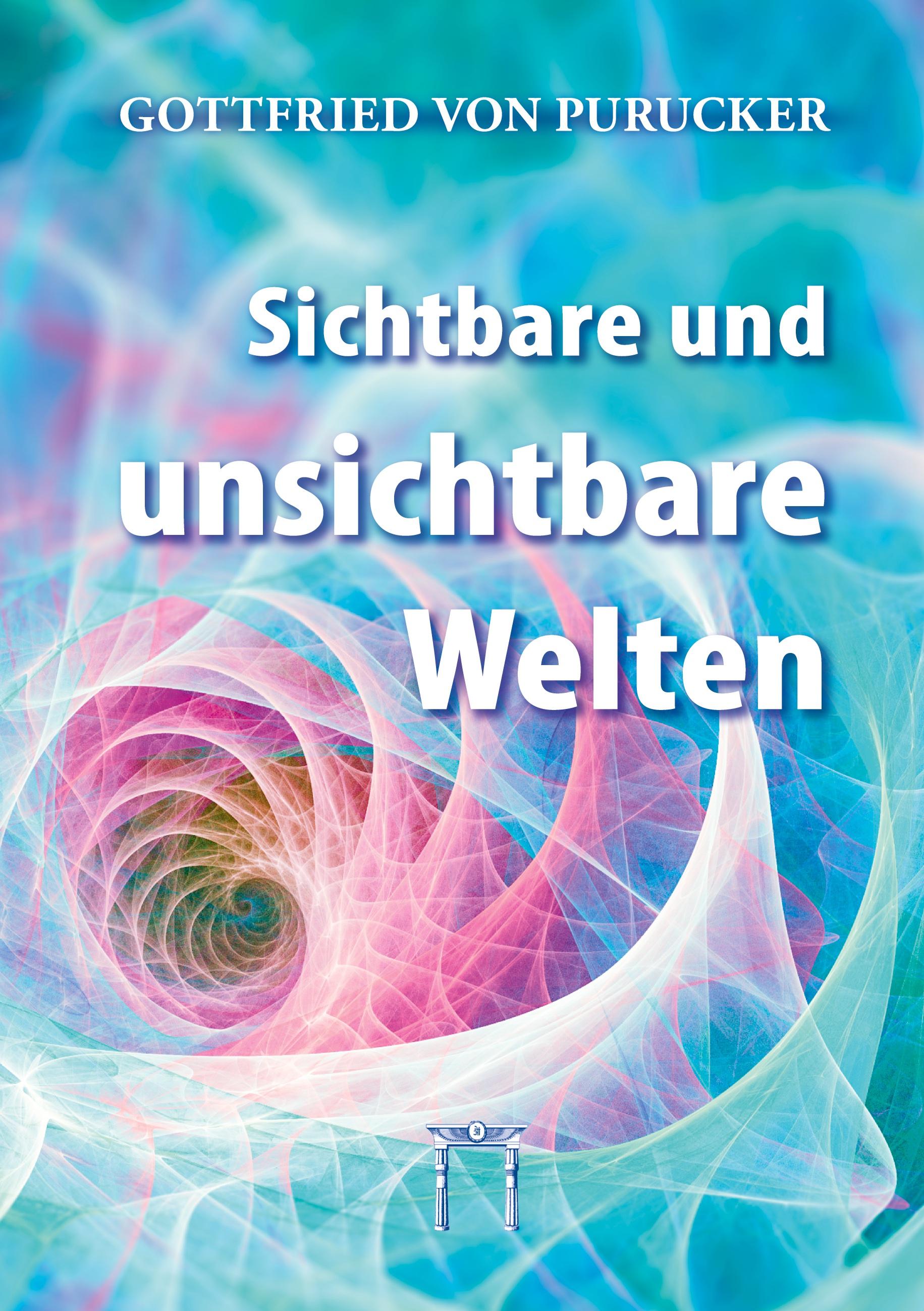 Vorderes Coverbild Sichtbare und unsichtbare Welten
